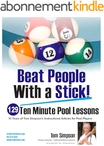 Download Beat People With a Stick!: 129 Ten Minute Pool Lessons (English Edition) PDF