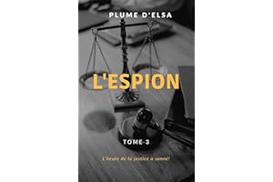 L'espion: Tome 3 (French Edition)