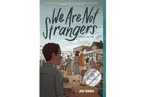 We Are Not Strangers: A Graphic Novel