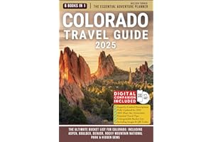 Colorado Travel Guide: The Ultimate Bucket List for Aspen, Boulder, Denver, Rocky Mountain National Park & Hidden Gems