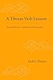 A Tibetan Verb Lexicon: Second Edition, Updated and Expanded