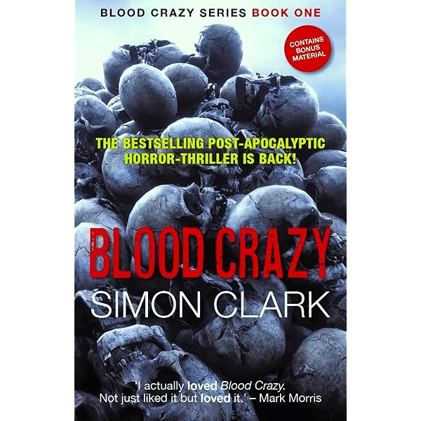 Blood Crazy: The highly acclaimed post-apocalyptic horror-thriller
