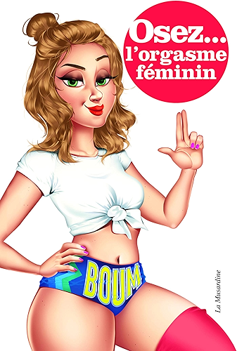 Download Osez l'orgasme féminin PDF