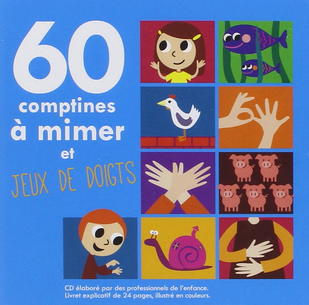 80 Comptines à Mimer Et Jeux De Doigts