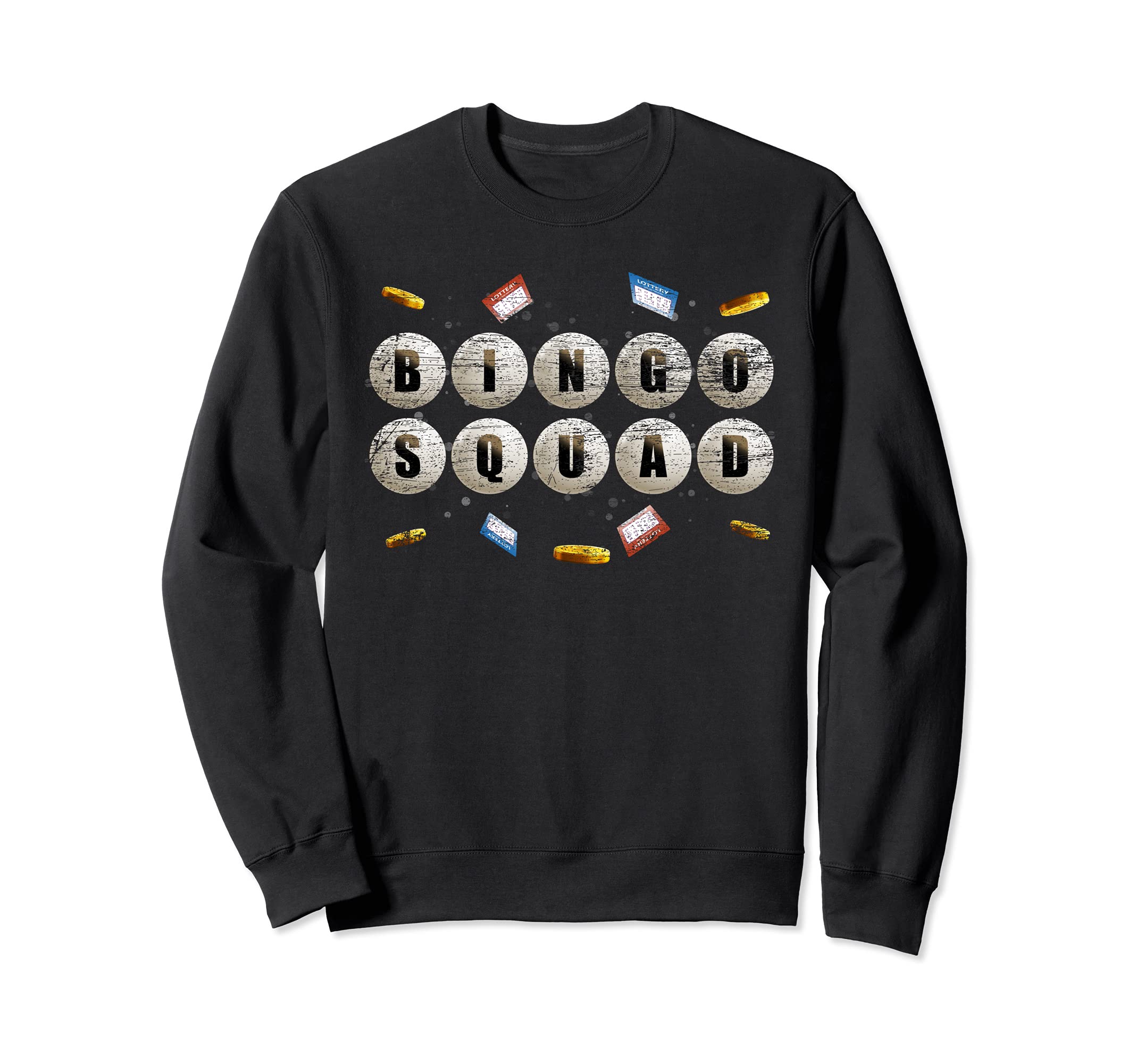 Funny Gambler Gift Bingo Squad Lottery Bingo Winner Bingo Sweatshirt