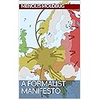 A formalist manifesto