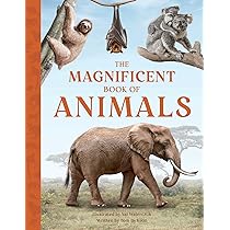 The Magnificent Book of Animals: Jackson, Tom, Walerczuk