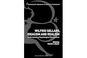 Wilfrid Sellars, Idealism, and Realism: Understanding Psychological Nominalism