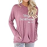 Womens Yes I'm Still Freezing Crewneck Sweatshirt with Pockets Casual Loose Long Sleeve Shirts Graphic Dressy Sweatshirts