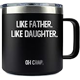 STARTER FLUID Like Father Like Daughter Oh Crap Mug For Dad From Daughter - Dad Tumbler Fathers Day Mug For Daddy Mugs - Fathers Day Drinking Cup From Daughters Best Dads Ever Gifts Tumbler 14Oz