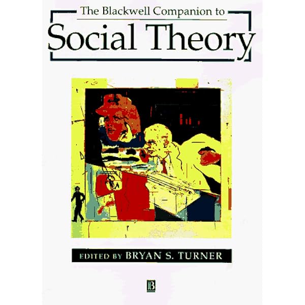 Amazon.com: The New Blackwell Companion to Social Theory