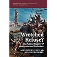 Wretched Refuse? (Cambridge Studies in Economics, Choice, and Society)