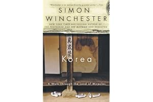 Korea: A Walk Through the Land of Miracles – Vivid True Stories Defining a Nation Through Its History, Geography, and People