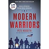 Modern Warriors: Real Stories from Real Heroes