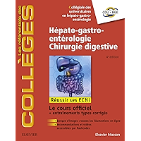 Hépato-gastro-entérologie - Chirurgie digestive: Réussir les ECNi (les référentiels des collèges) (French Edition) book cover Hépato-gastro-entérologie - Chirurgie digestive: Réussir les ECNi (les référentiels des collèges) (French Edition) book cover