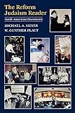 The Reform Judaism Reader: North American Documents