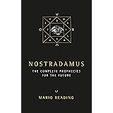 Nostradamus: The Complete Prophecies for The Future
