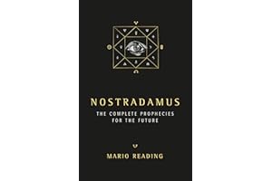 Nostradamus: The Complete Prophecies for The Future