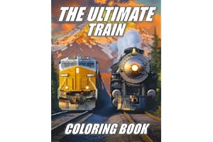 The Ultimate Train Coloring Book