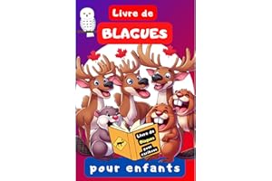 Livre de Blagues pour Enfants: 200 Histoires drôles. Rires assurés : Des blagues hilarantes pour faire sourire les petits et 