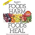 Foods That Harm, Foods That Heal: What to Eat to Beat Disease and Live Longer (Reader's Digest Healthy)
