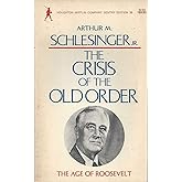 The Crisis of the Old Order., Franklin Roosevelt Years 1919 to 1933
