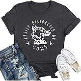 IFQ Cow Shirt for Women Easily Distracted by Cows T-Shirt Casual Country Farm Life Tee