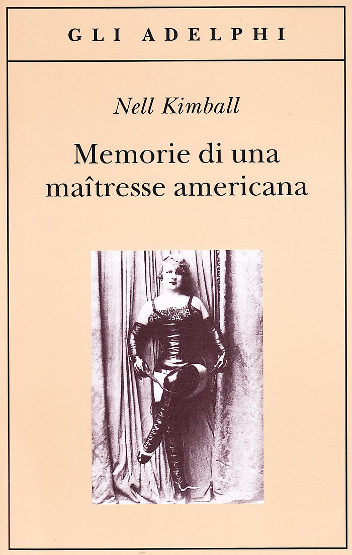 Amazon.it: Memorie di una maîtresse americana - Kimball, Nell ...