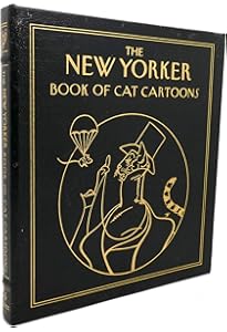 The New Yorker Book of All-New Cat Cartoons: The New Yorker