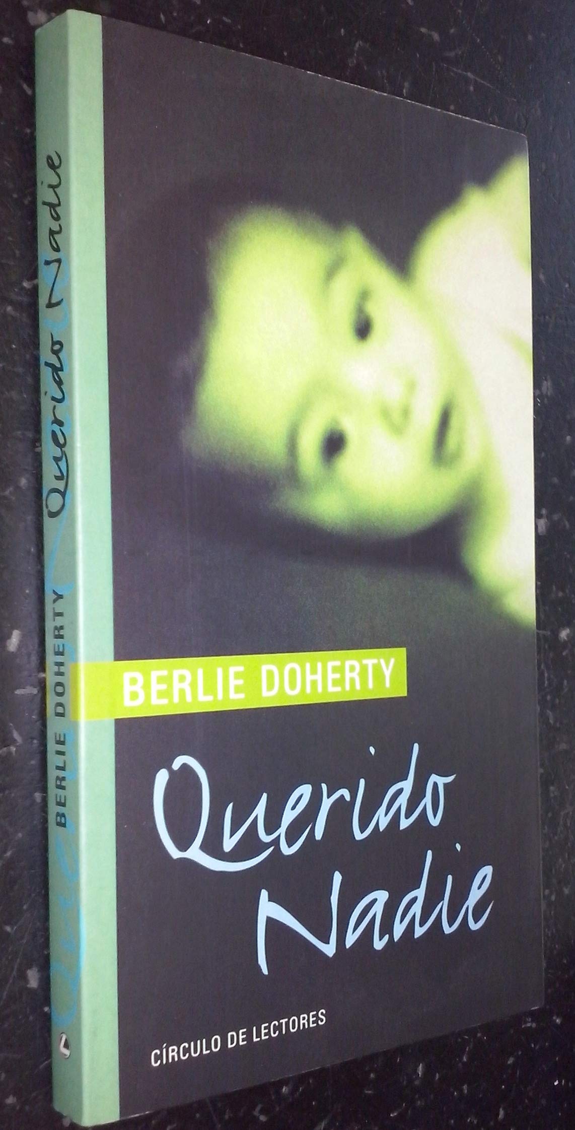 Querido Nadie Berlie Doherty 9788422666073 Amazon Com Books