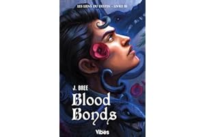 Les liens du destin T3: Blood Bonds (French Edition)