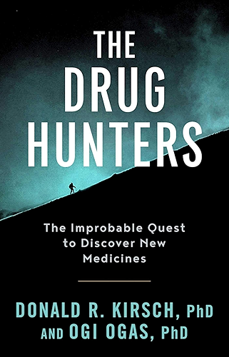 Download The Drug Hunters: The Improbable Quest to Discover New Medicines (English Edition) PDF