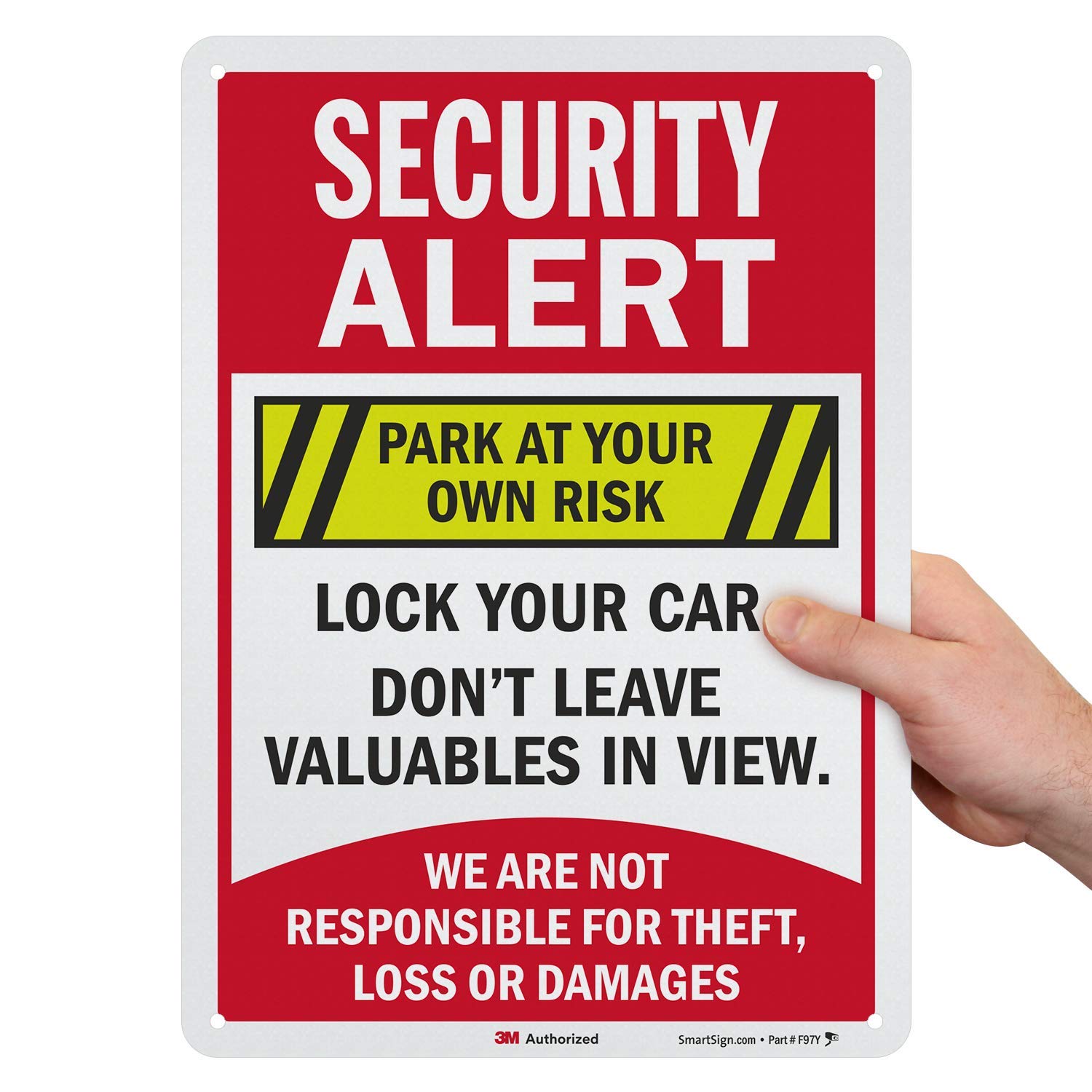 SmartSign “Security Alert - Park At Your Own Risk, Not Responsible For Theft, Loss Or Damages” Sign | 10" x 14" 3M Engineer Grade Reflective Aluminum