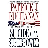 Suicide of a Superpower: Will America Survive to 2025?