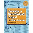 Managing a Genealogical Project Updated Edition