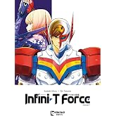 Infini-T Force Vol. 7