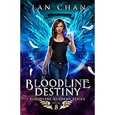 Bloodline Destiny: An Urban Fantasy Academy Novel (Bloodline Academy)