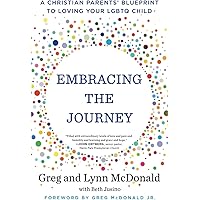 Embracing the Journey: A Christian Parents' Blueprint to Loving Your LGBTQ Child