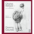 Charles Bargue and Jean-Leon Gerome: Drawing Course