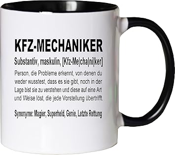 Mister Merchandise Kaffeebecher Tasse Kfz Mechaniker Definition Geschenk Gag Job Beruf Arbeit Witzig Spruch Teetasse Becher Weiß Schwarz