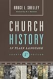 Church History in Plain Language: Fourth Edition
