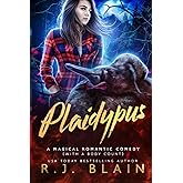 Plaidypus (A Magical Romantic Comedy (with a body count))