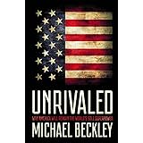 Unrivaled: Why America Will Remain the World's Sole Superpower (Cornell Studies in Security Affairs)