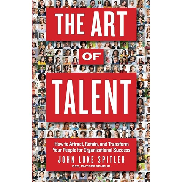 Best Practices in Talent Management: How the World's Leading