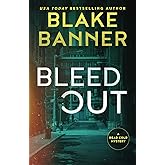 Bleed Out (A Dead Cold Mystery)