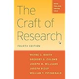 The Craft of Research, Fourth Edition (Chicago Guides to Writing, Editing, and Publishing)