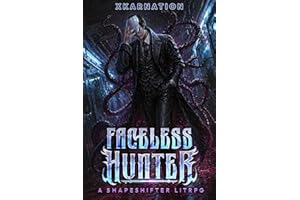 Faceless Hunter 2: A Shapeshifter LitRPG