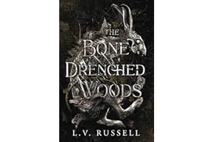 The Bone Drenched Woods