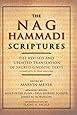 The Nag Hammadi Scriptures: The Revised and Updated Translation of Sacred Gnostic Texts Complete in One Volume