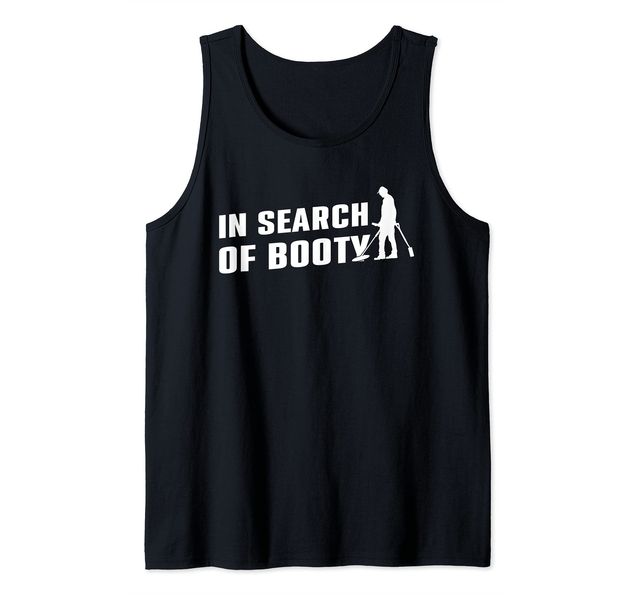 Funny Detector search For Booty Metal Detecting Detectorist Tank Top
